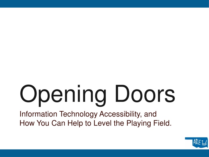 Opening Doors to Technology Accessibility