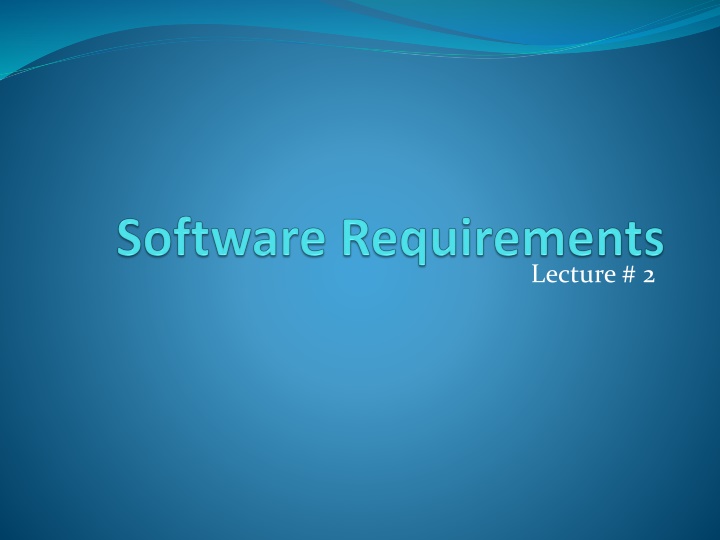 Overview of Software Requirements