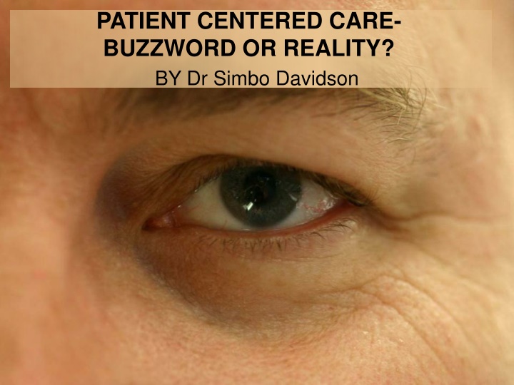 Patient-Centered Care: Core Elements and Strategies