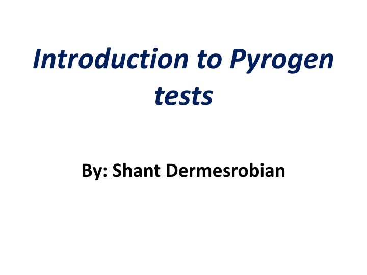Pyrogen Tests in Pharmaceuticals