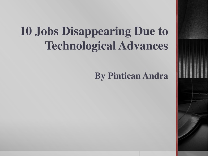 Disappearing Jobs Due to Technological Advances