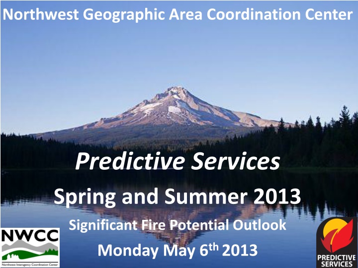 Northwest Geographic Area Coordination Center Predictive Services and Climate Summary