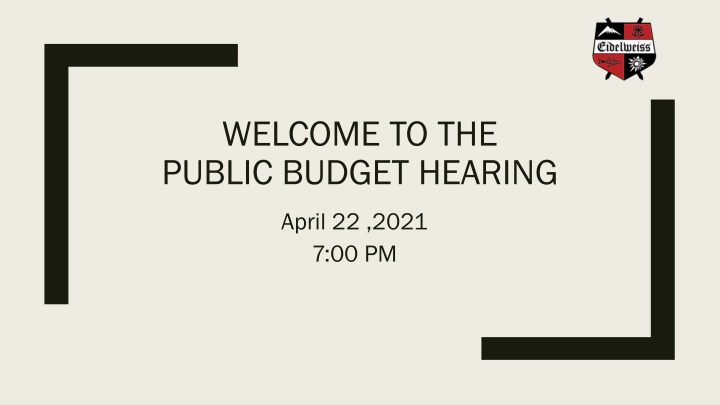 Eidelweiss Public Budget Hearing - April 22, 2021