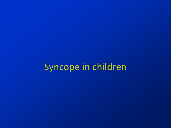 Syncope in children