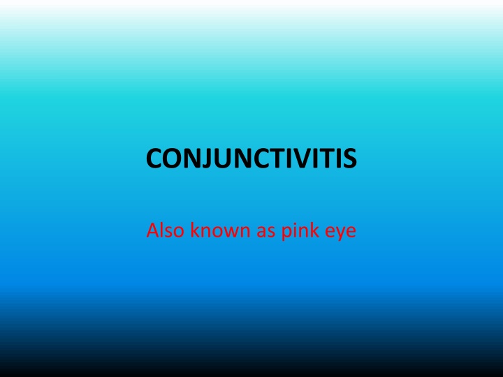 CONJUNCTIVITIS