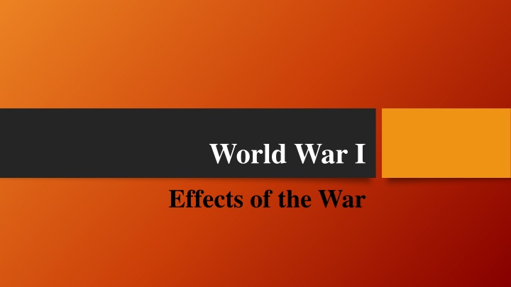 Effects of World War I: Unstable International Order & Emergence of Red Scare