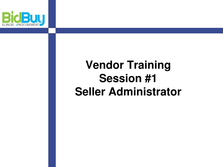 Vendor Training: BidBuy for Seller Administrators