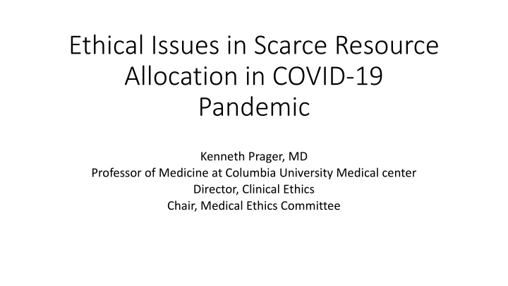 Ethical Issues in Scarce Resource Allocation during COVID-19 Pandemic