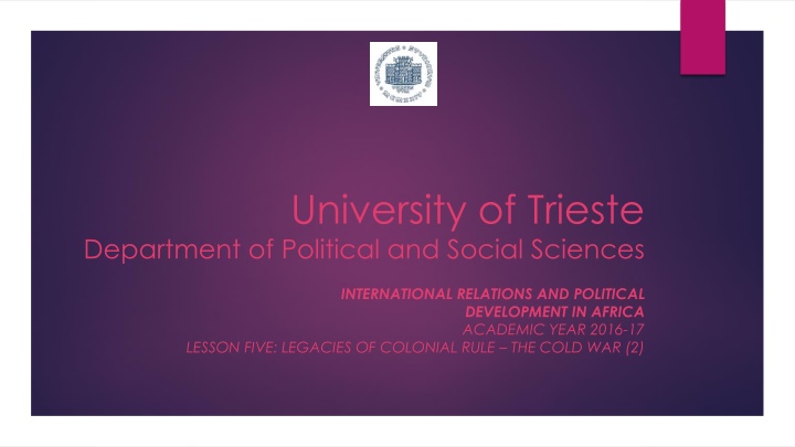 Legacies of Colonial Rule & Cold War Impact in Africa