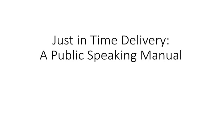 Just-in-Time Delivery: A Speaker's Guide