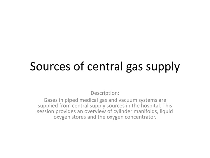 Central Gas Supply Overview in Hospitals