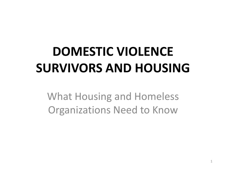 Domestic Violence Survivors and Housing: What Organizations Need to Know