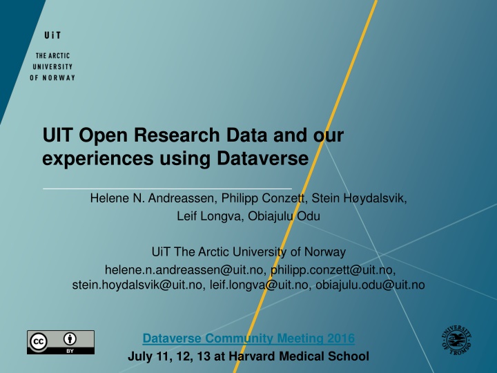UIT Open Research Data and Experiences Using Dataverse
