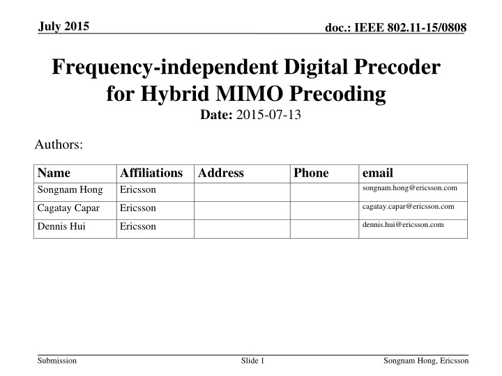 Frequency-Independent Digital Precoder for Hybrid MIMO Precoding