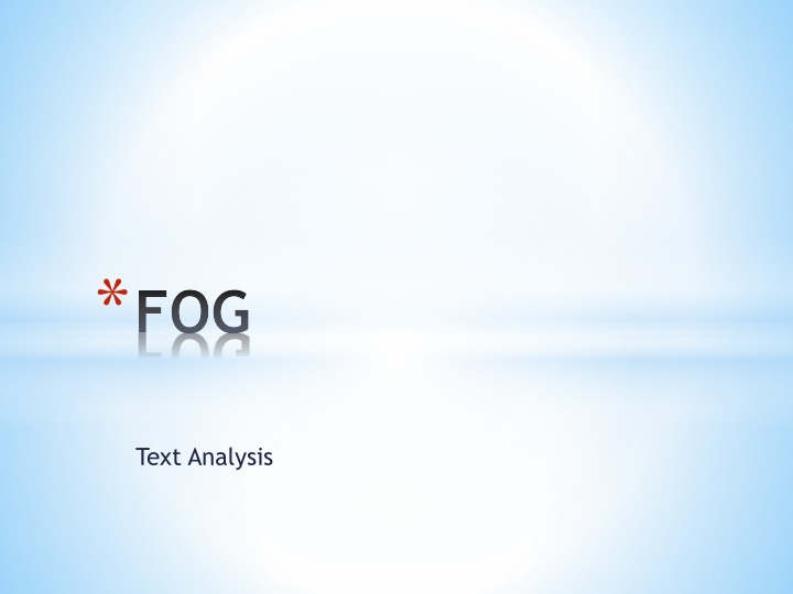 Analysis of Syntactic Structures and Semantic Equivalences in *FOG Text