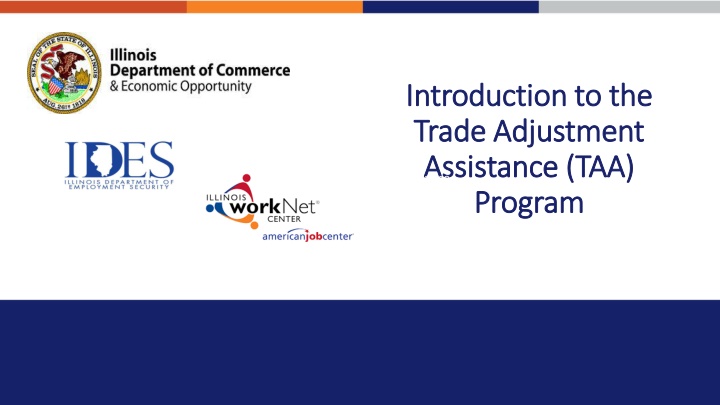 Introduction to Trade Adjustment Assistance (TAA) Program