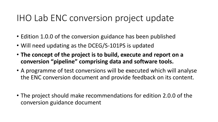 IHO Lab ENC Conversion Project Update Edition 1.0.0