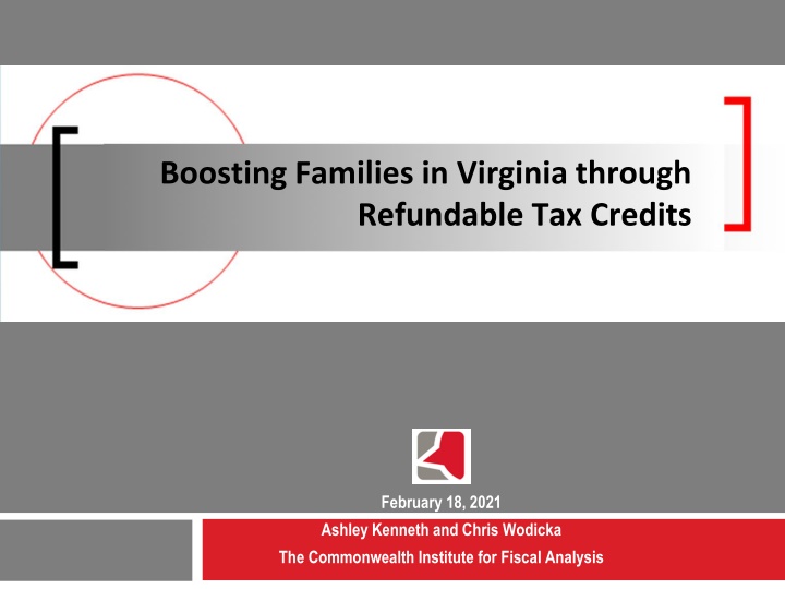 Boosting Families in Virginia through  Refundable Tax Credits