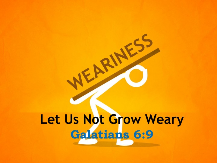 Weariness in Biblical Context
