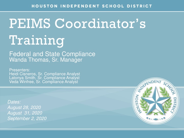 PEIMS Coordinators Training Federal and State Compliance