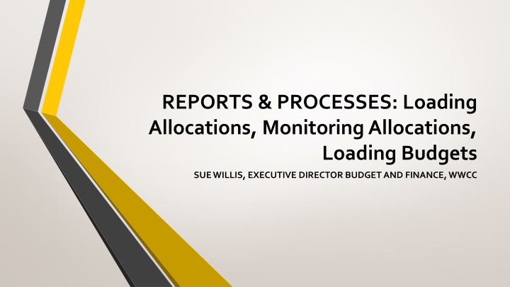 Reports & Processes: Allocations & Budgeting Overview