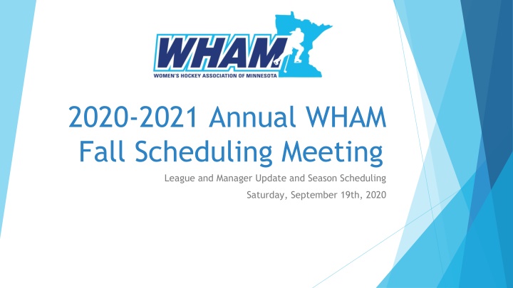 WHAM Fall Scheduling Meeting 2020-2021 Updates
