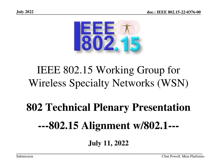 IEEE 802.15-22-0376-00 Presentation Summary