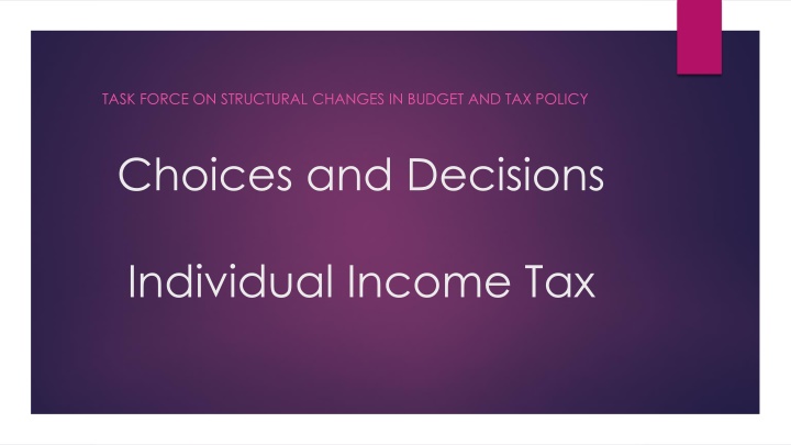 Task Force on Budget and Tax Policy Restructuring