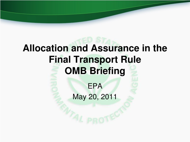 Allocation and Assurance in the Final Transport Rule OMB Briefing