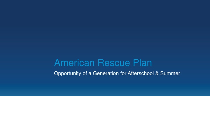 American Rescue Plan: Afterschool & Summer Opportunities