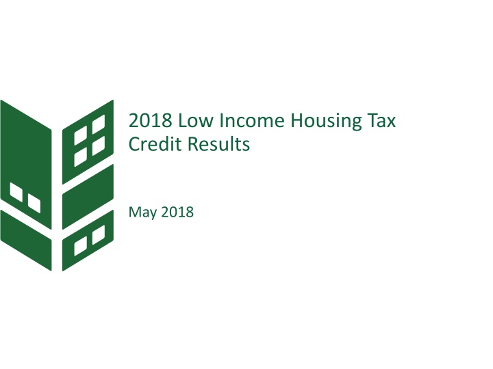 2018 Low Income Housing Tax Credit Results & Applications