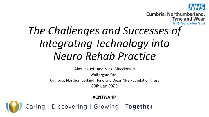 Challenges & Successes of Integrating Technology into Neuro Rehab Practice