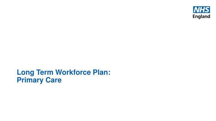 Long-term Workforce Plan in Primary Care
