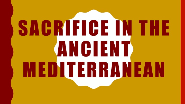 Ancient Mediterranean Sacrifices