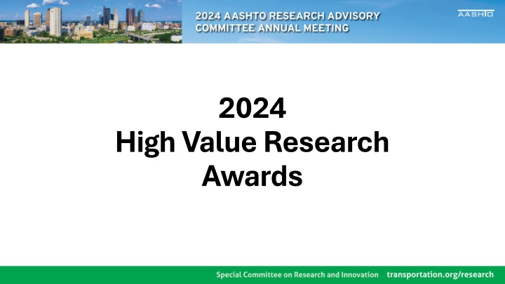 2024 High Value Research Awards