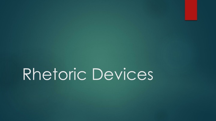 Rhetoric Devices