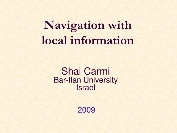 Network Navigation Models and Local Information