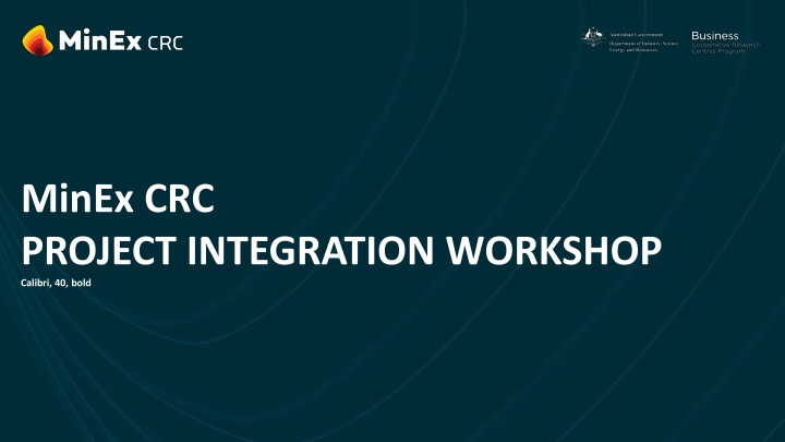 MinEx.CRC Project Integration Workshop