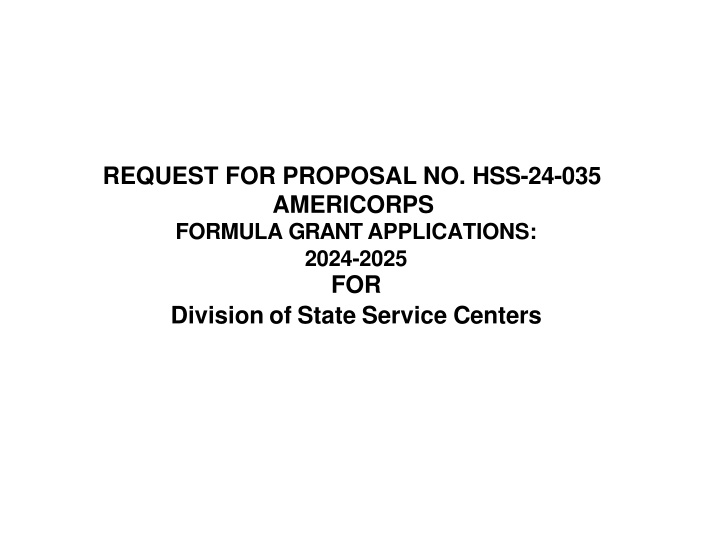 Request for Proposal HSS-24-035 Americorps Formula Grant Applications 2024-2025