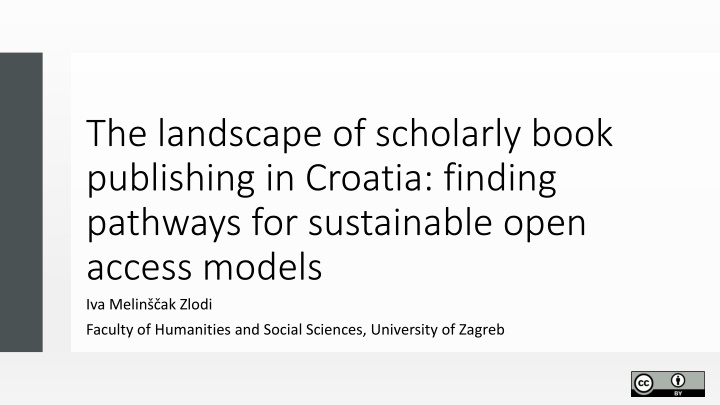 Sustainable Open Access Models in Croatian Scholarly Book Publishing