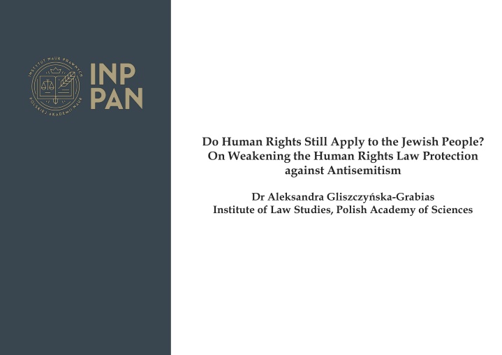 Do Human Rights Still Apply to the Jewish People? - On Weakening the Human Rights Law Protection against Antisemitism