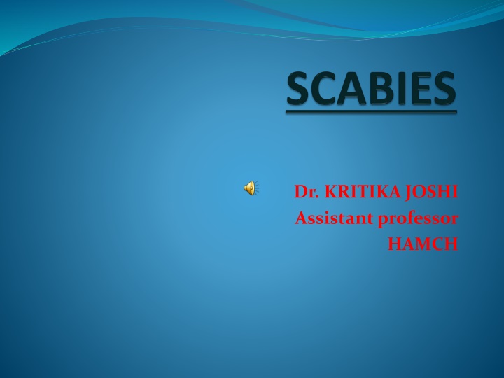 Scabies: Symptoms, Diagnosis, and Treatment