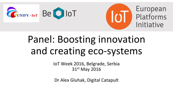 Boosting Innovation and Creating Eco-Systems Around IoT Platforms