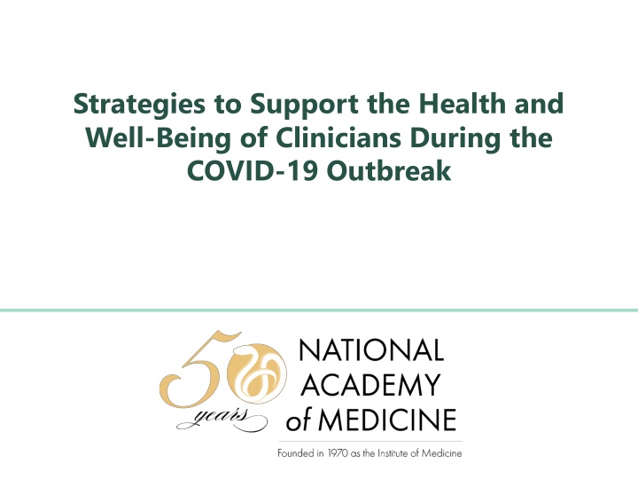 Strategies to Support Clinician Well-Being During COVID-19