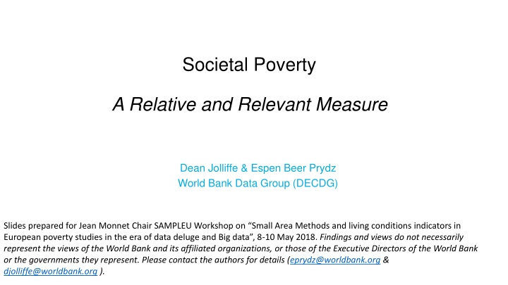 Societal Poverty Measure: Building Blocks and Relative Lines