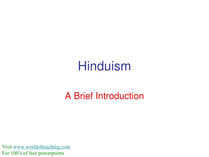 Hinduism - A Brief Introduction to Beliefs and Practices