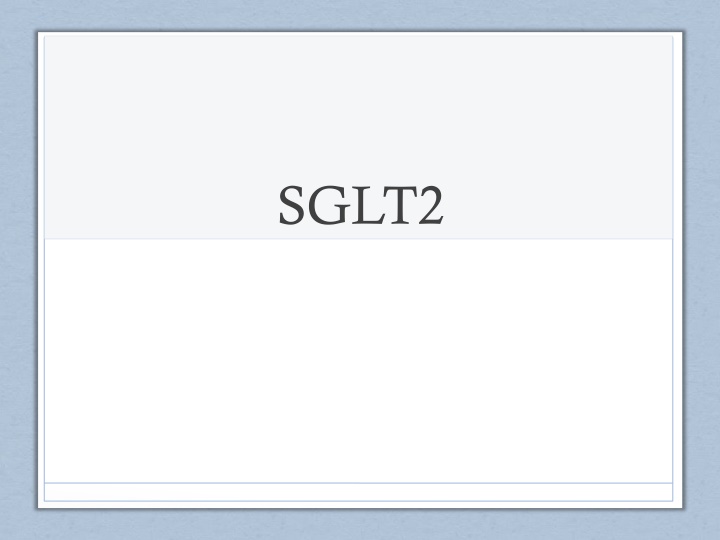 SGLT2 Inhibitors and Their Benefits