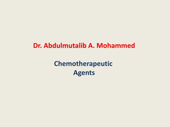 Chemotherapeutic Agents and Antibacterial Drugs