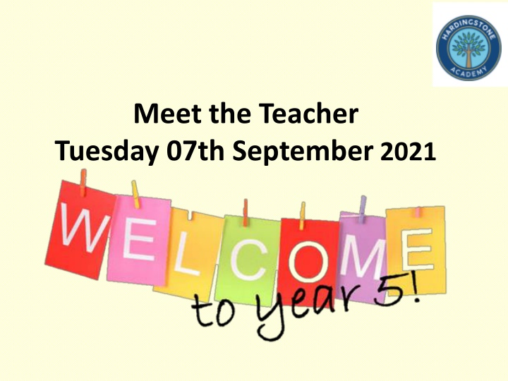Meet the Teacher - Year Five Information & Routine