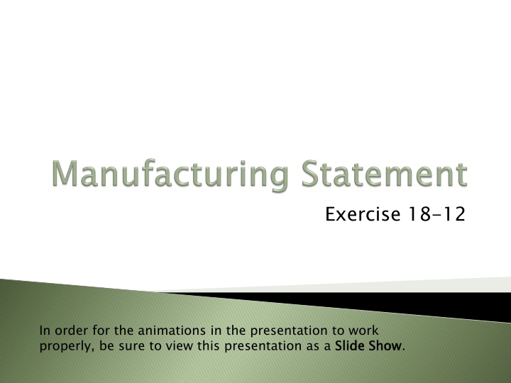 Manufacturing Statement Overview